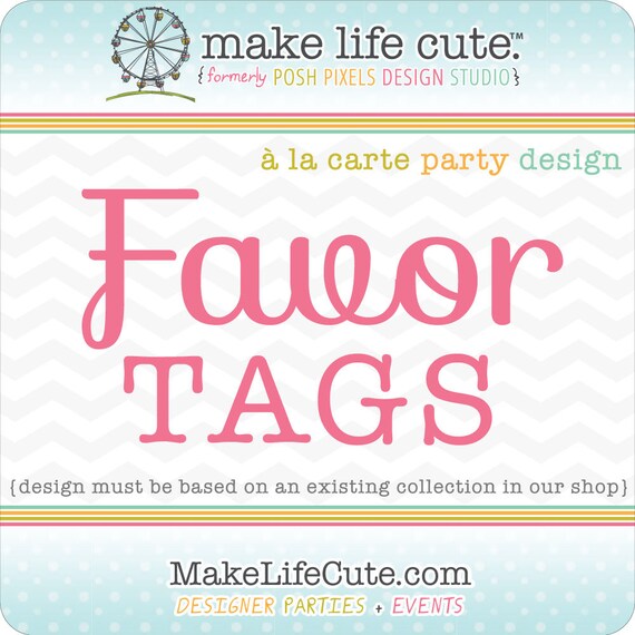 FAVOR TAG - 2" Favor Tag Design - Birthdays, Showers, Baptisms, Parties, Gifts, ect - À la Carte Design by Make Life Cute Il_570xn