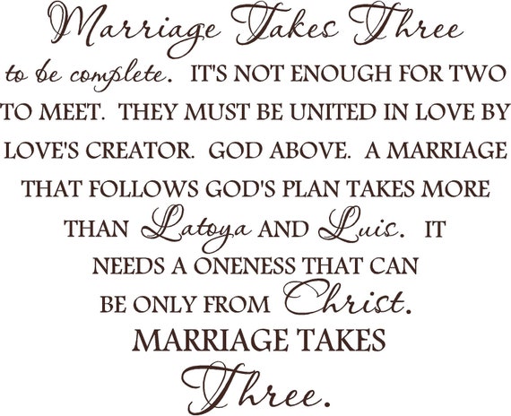 Items Similar To Quote Marriage Takes Three With Custom Names Special Buy Any 2 Vinyl Designs