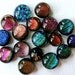 Dichroic Fused Glass Cabochons 9 to 11 mm Lot of 17