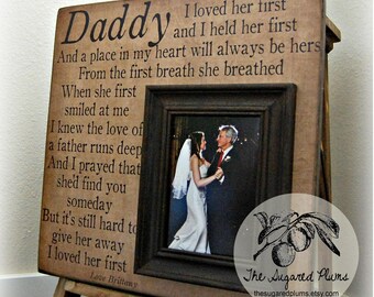 Father of the Bride Gift, Daughter to Father Gift, I Loved Her First, 16x16 The Sugared Plums Frames