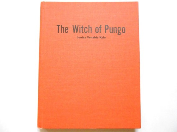 The Witch of Pungo a Vintage Children's Book