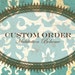 CUSTOM ORDER - Reserved for Holly