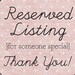 Reserved Listing for Marlene, Upgrade to Custom Order