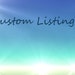 Custom listing for Carliyon