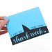 Shark Week Card, Funny Greeting Card, Modern Calligraphy, Hand Lettering, Negative Space Design, Black on Blue, Single