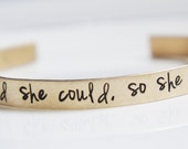 She Believed She Could Gold Brass Personalized Custom Cuff Bracelet Inspirational Graduation Gift for Her