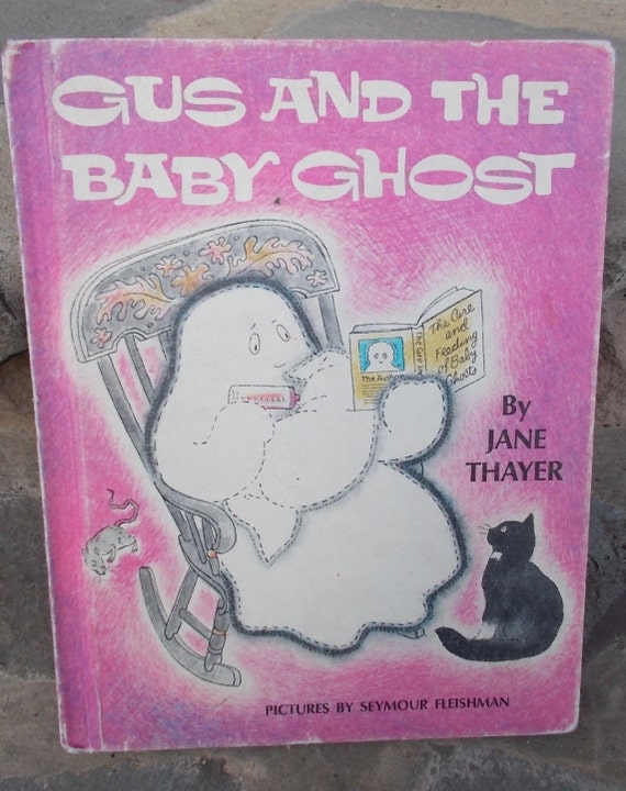 Vintage Gus And The Baby Ghost Jane Thayer Price Includes Us