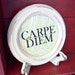 Carpe Diem Decorative Wood and Vinyl Decor