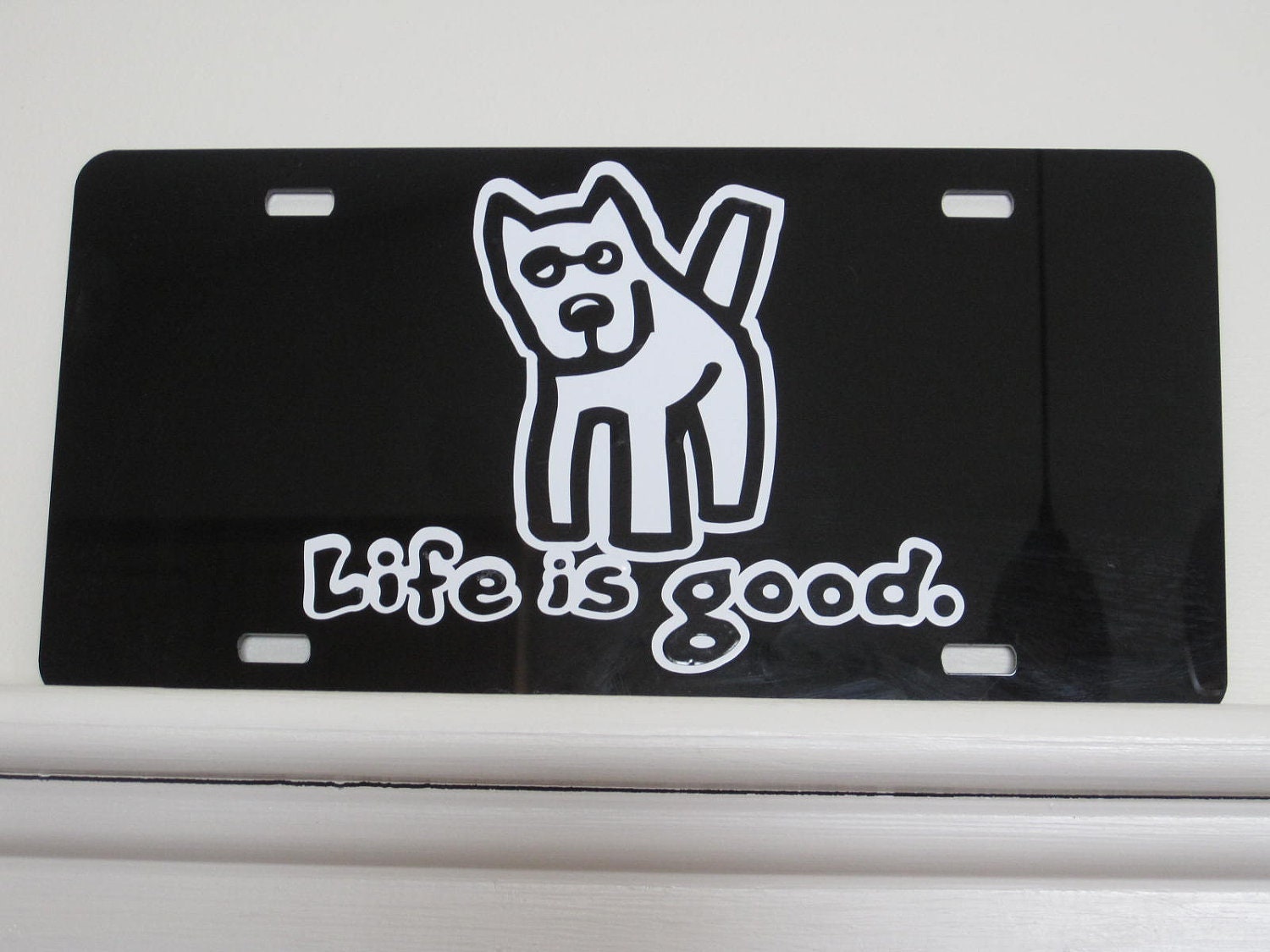 Life is Good License Plate Rocket the Dog by arcangel828 on Etsy