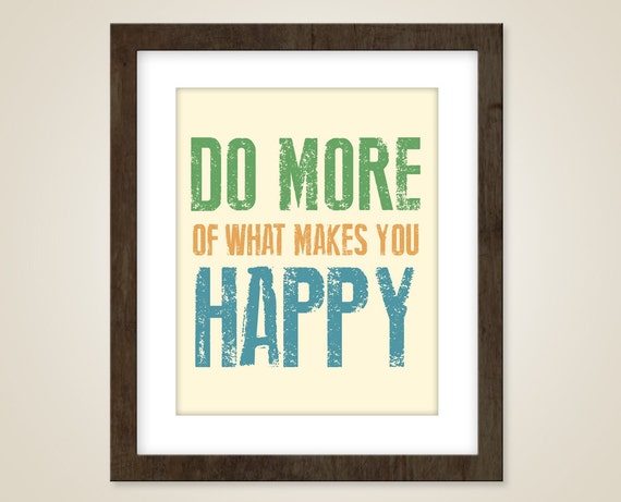 Items similar to Quote art print - 8 x 10 art print - Do more of what ...