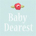 babydearest