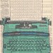 NEW.turquoise,blue,greenGift. Retro Typewriter,Altered, Repurposed, OOAK, Book Page Print / Home Deco,Old School,Author