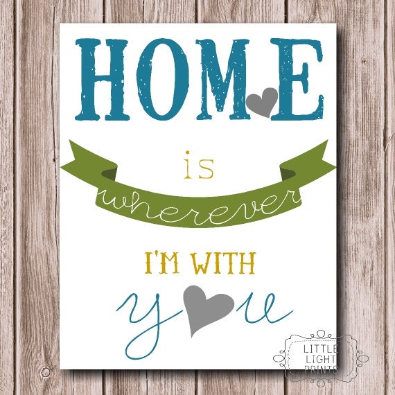 Home is Wherever I'm With You