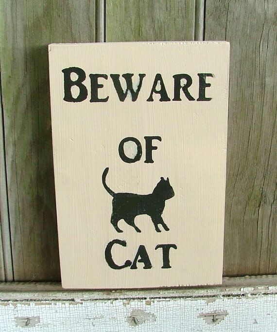 Beware Of Cat Funny Wooden Sign 9846