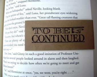 magnetic bookmark, laminated bookmark, to be continued bookmark, paper bookmark, fun bookmark, unique bookmark