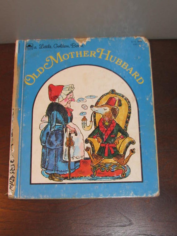 OLD MOTHER HUBBARD A Little Golden Book// by TheGirlSaidYes