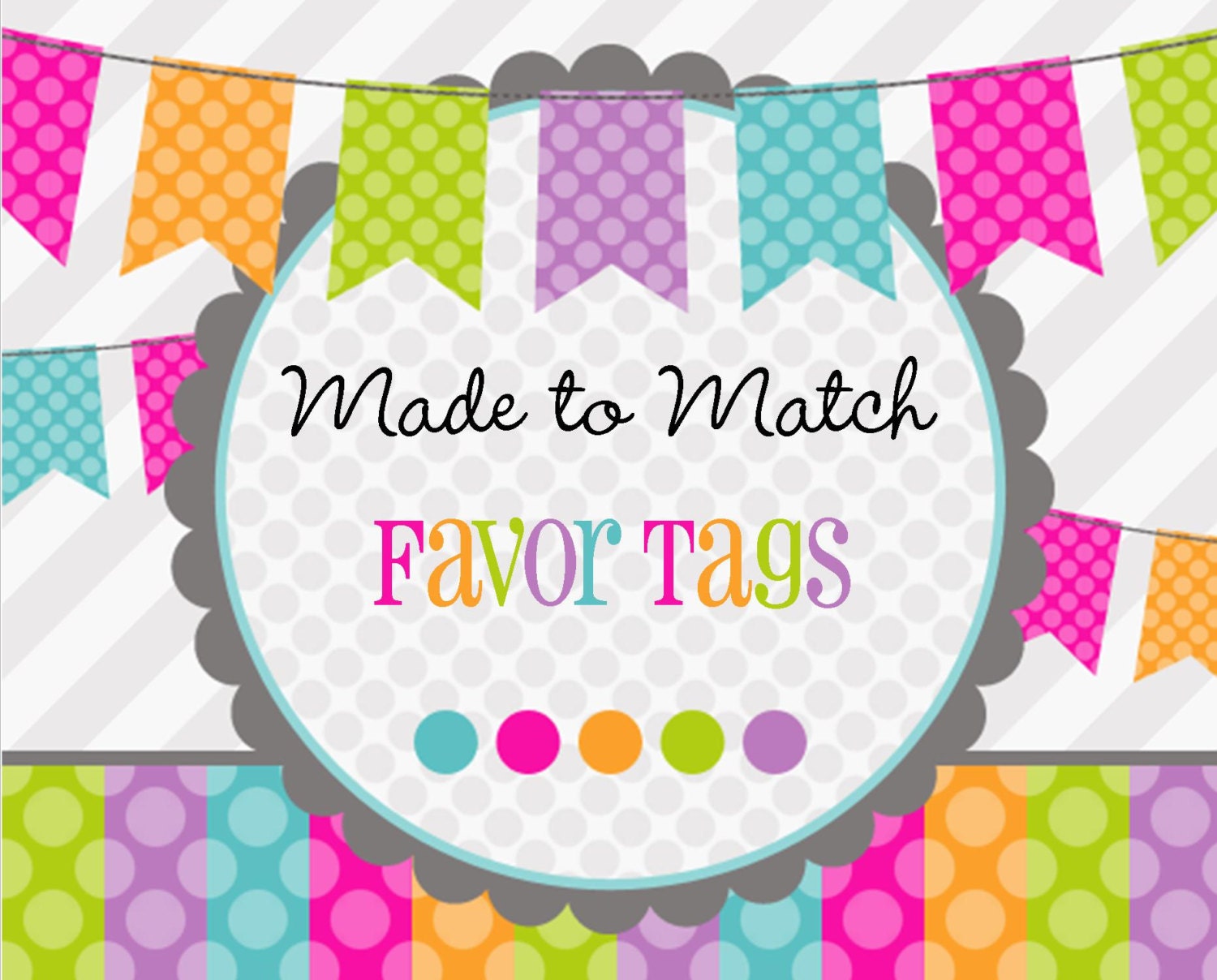 Made 2 Match: Printable Favor Tags Birthday Baby Shower