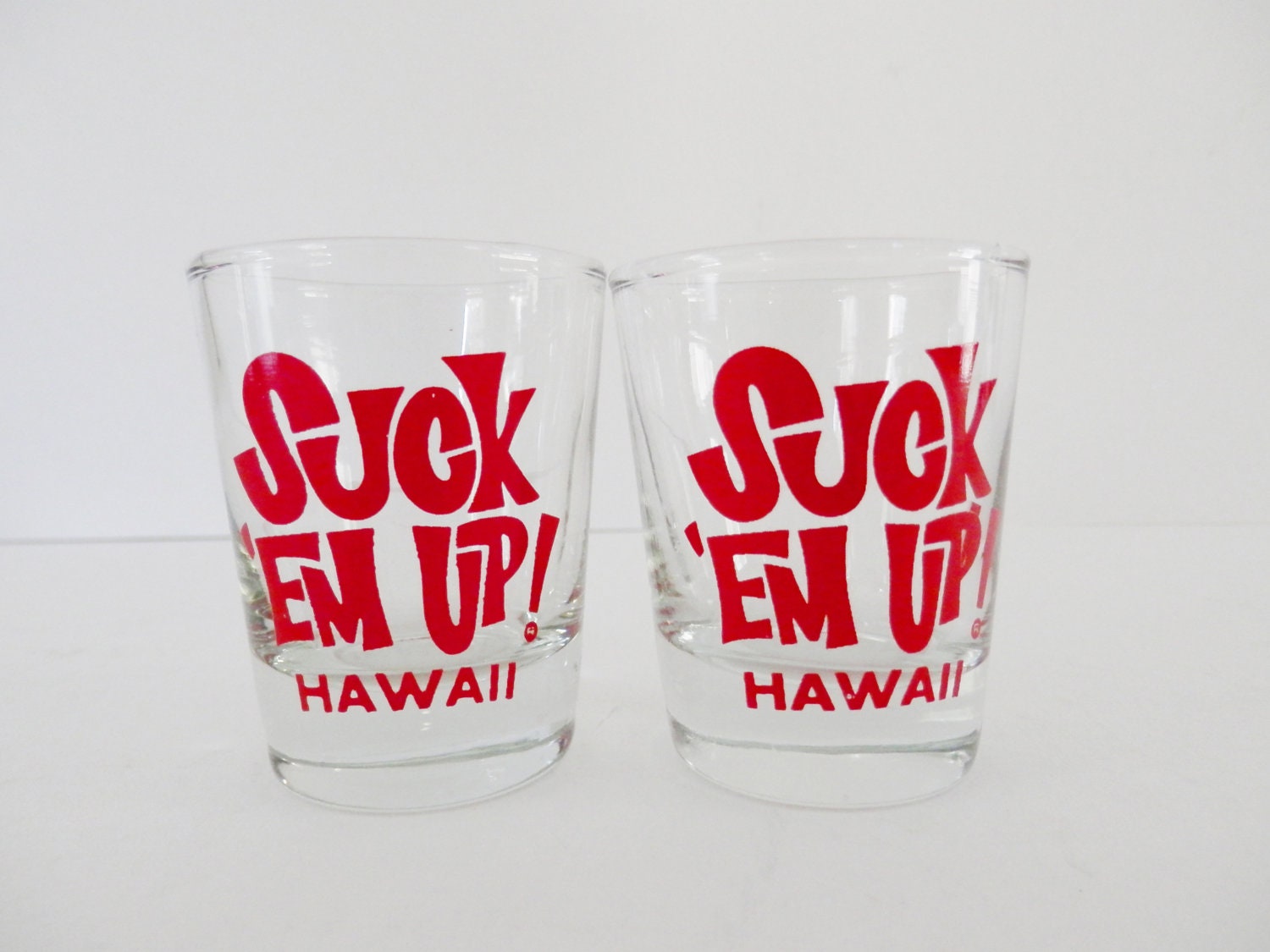 SUCK EM UP Hawaii shot glasses