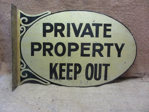 Private. Keep out. by Beverly K.D.