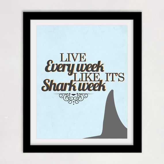items-similar-to-30-rock-quote-live-every-week-like-its-shark-week