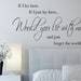 If I lay here If I just lay here... Vinyl Wall Decals