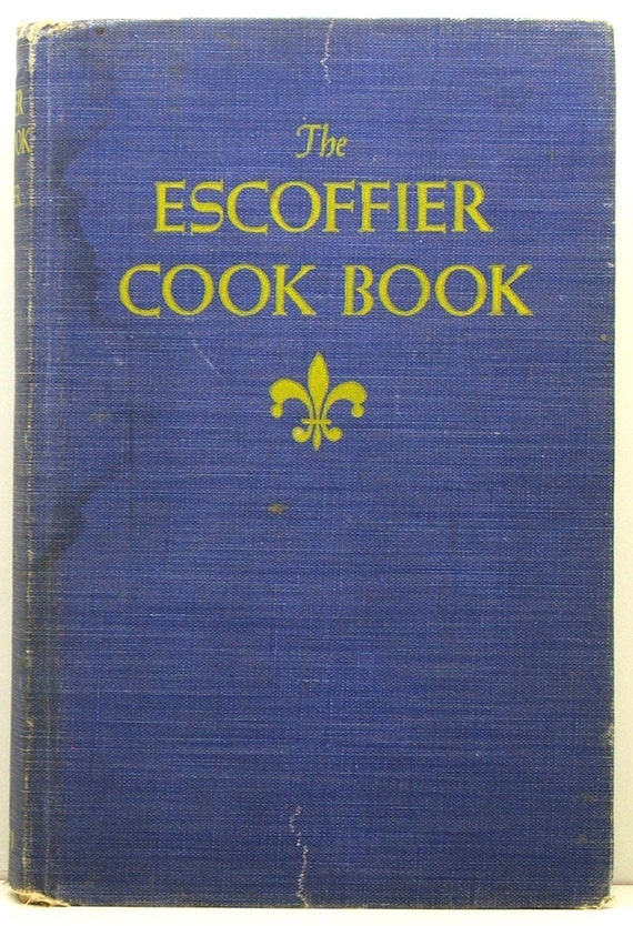 The Escoffier Cook Book HB 1941 French Cooking