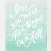 RESERVED for sdoubre / 8x10 love print / "i love you more than tongue can tell"