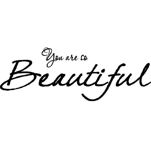 You are so beautiful wall writing decal in choice by vinylexpress