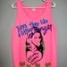Boys They Like A Little Danger Tank Top (L)