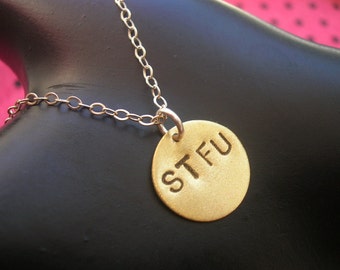 STFU--Disc Necklace, Brass Charm, Circle Pendant, Circle Necklace, Metal Taboo