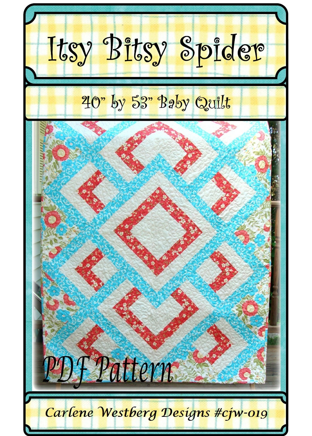 PDF Baby Quilt Pattern Itsy Bitsy Spider Carlene Westberg