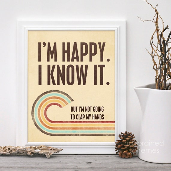 Retro Typography Poster Digital Art Print Happy and I Know It - Sarcastic Modern Retro Poster Autumn Colors Brown Cream