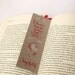 Jane Austen beige bookmark, with handwritten calligraphy - Captain Wentworth's letter