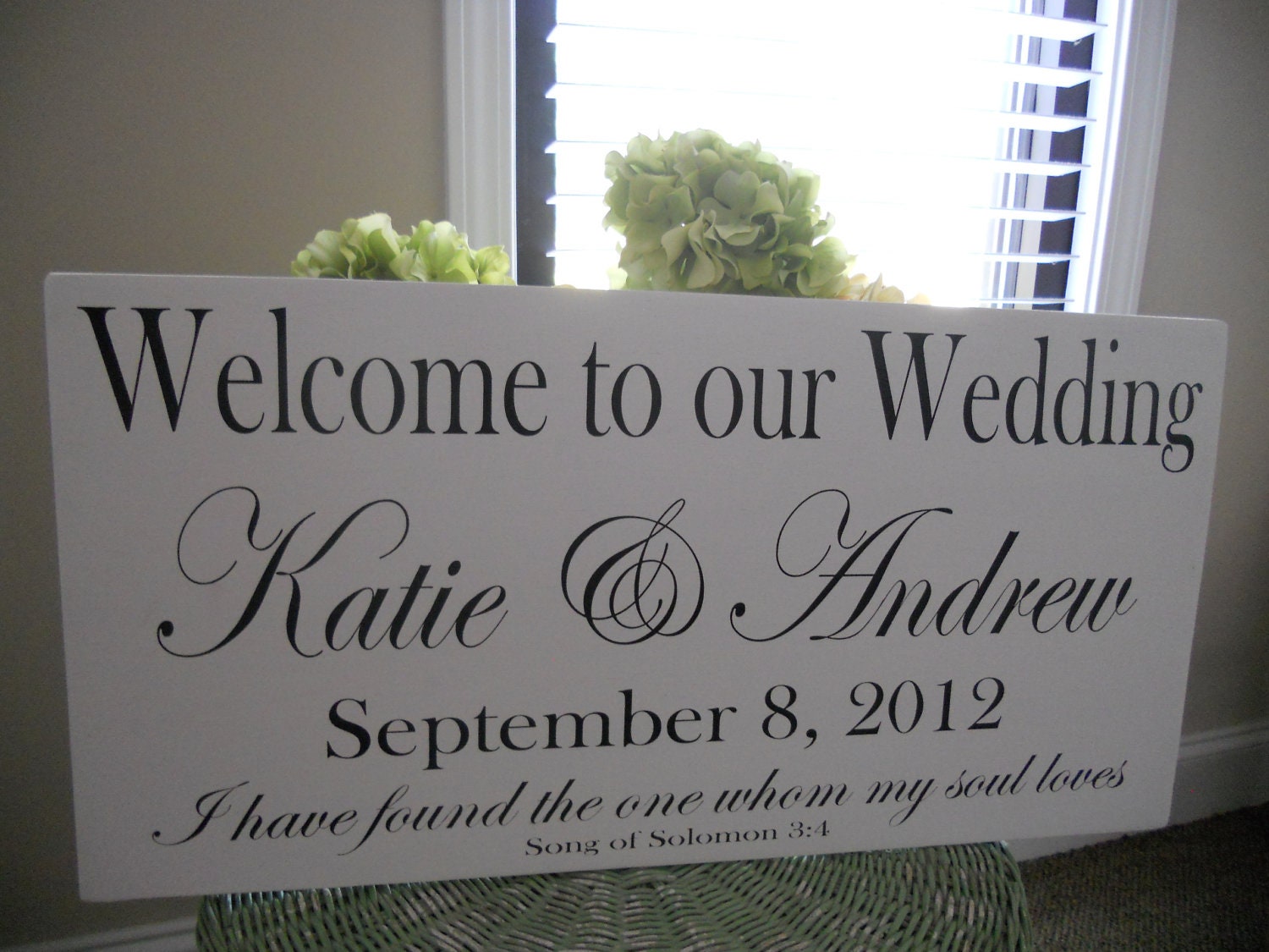 Wedding signs to our wedding with names and date