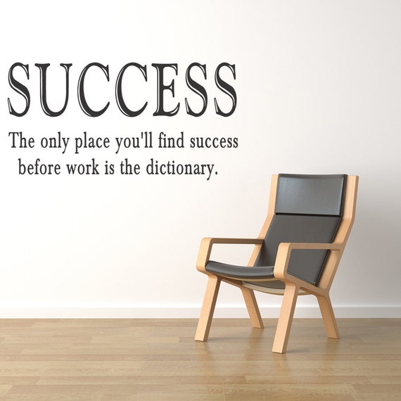 SUCCESS The only place you'll find success Vinyl Decal