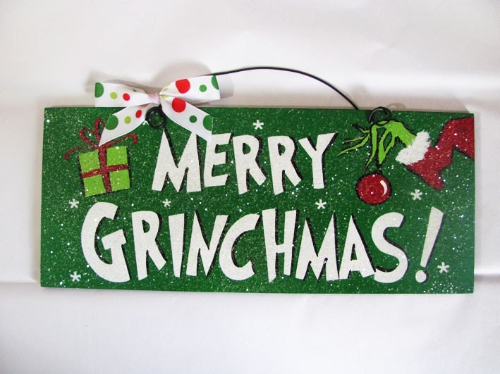 Christmas sign. Merry Grinchmas.. $12.00, via Etsy. | Grinch christmas ...