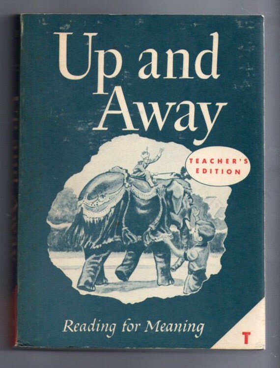 1957 Up And Away Teachers Edition Vintage 1st Grade Schoolbook