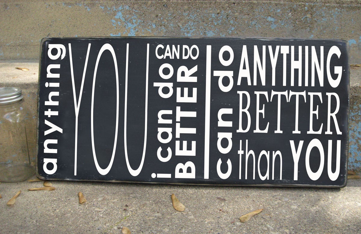 Anything You Can Do I Can Do Better Typography Word by ToeFishArt