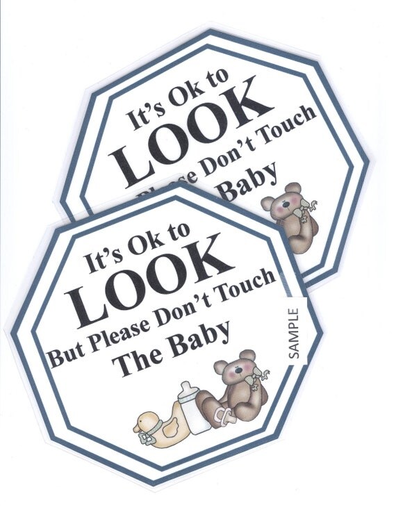 "Do not touch baby" signs BabyCenter