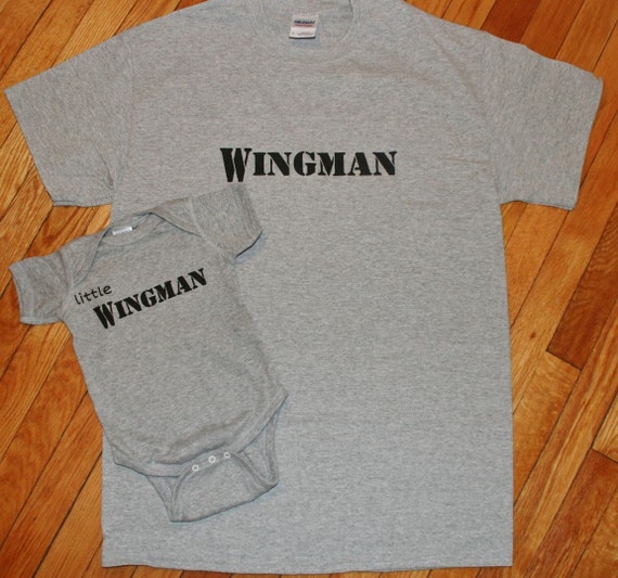 Little Wingman Onesie or T shirt and Wingman T shirt for Daddy and son Perfect Fathers Day Gift