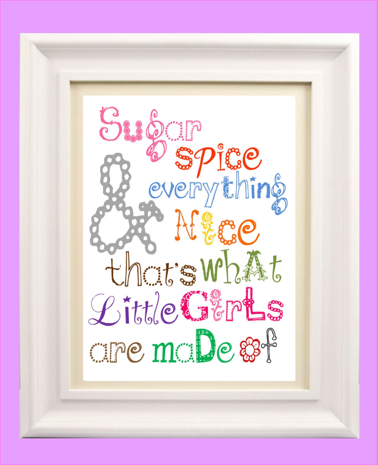 Girl Art Sugar And Spice And Everything Nice 8x10