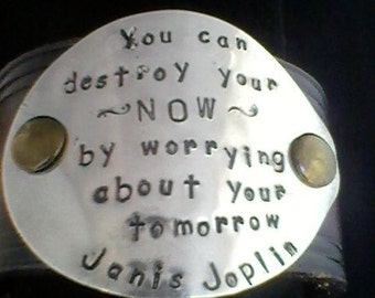 Janis Joplin quote handstamped on an Upcycled belt leather cuff-Silverware Jewelry- OOAK Silverware'ables