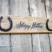Sleepy Hollow Horseshoe Sign -Rustic Decor/ Fall Decor/ Fall Signs/ Halloween Decor (Autumn)