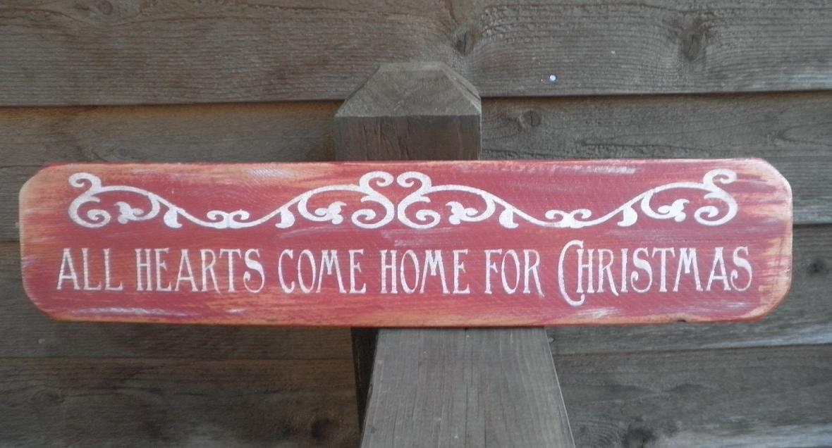 christmas sign All Hearts Come Home For Christmas