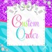 Custom Order for Jenn