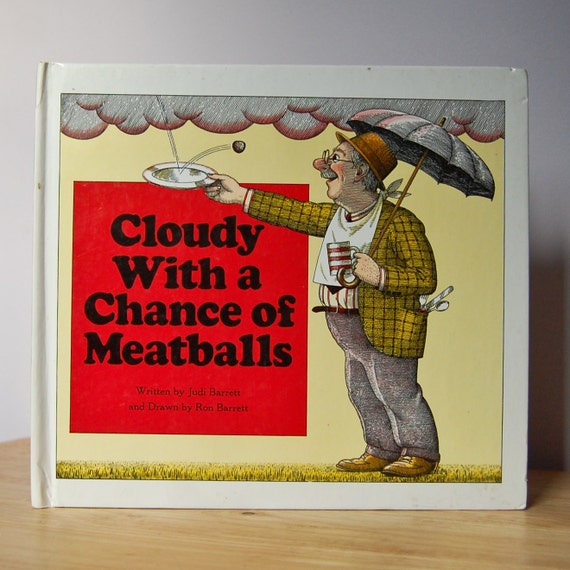 cloudy with a chance of meatballs by judi barrett
