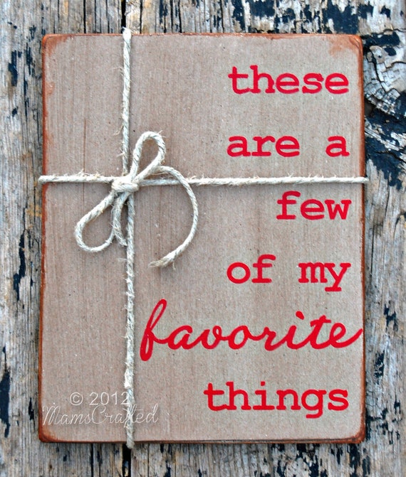 Items Similar To These Are A Few Of My Favorite Things 8x10