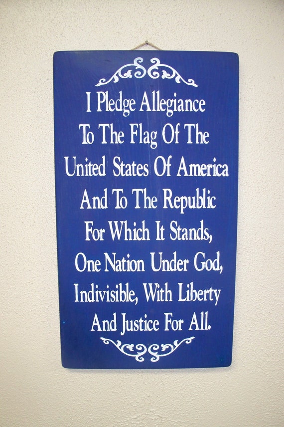 PLEDGE ALLEGIANCE to the FLAG of the United States of America - Hand-painted wooden sign - Fourth of July - Independence Day - July 4th