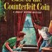 The Case of the Counterfeit Coin - A Brains Benton Mystery by George Wyatt, illustrated by Hamilton Greene