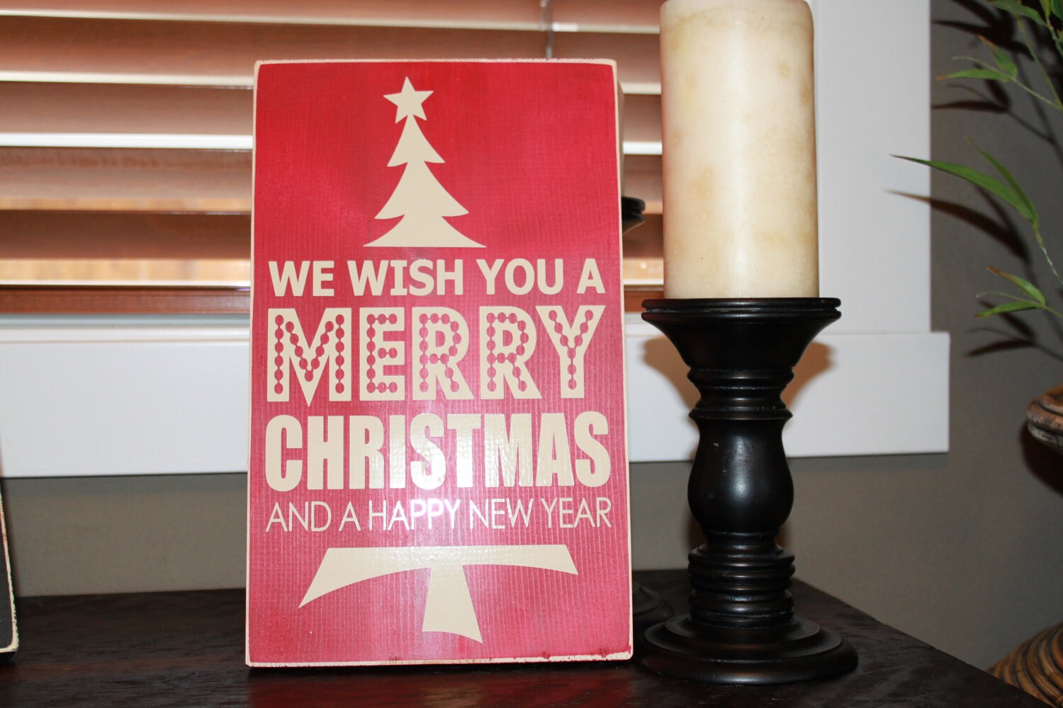 We Wish You A Merry Christmas and a Happy New Year by SignsbyJen